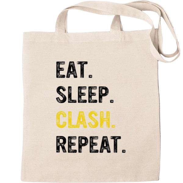 Eat Sleep Clash Repeat