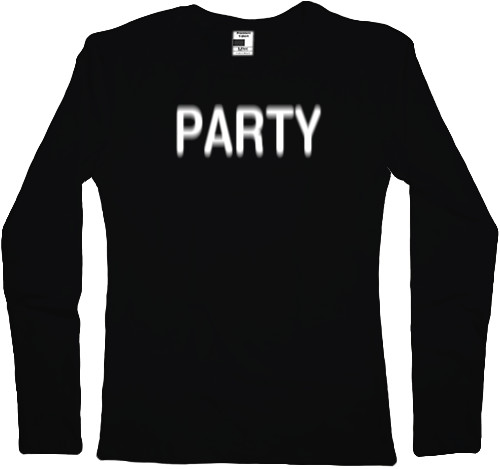 Women's Longsleeve Shirt - Party - Mfest