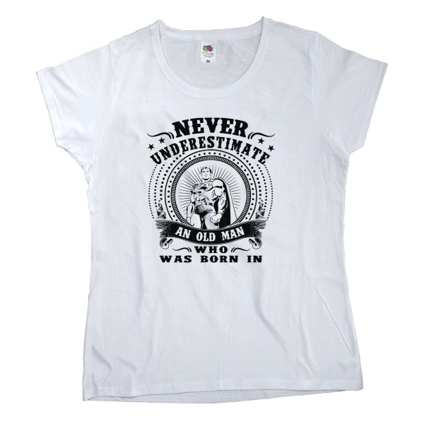 Women's T-shirt Fruit of the loom - Never Underestimate - Mfest