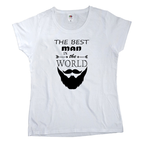 Women's T-shirt Fruit of the loom - The best man in the world - Mfest