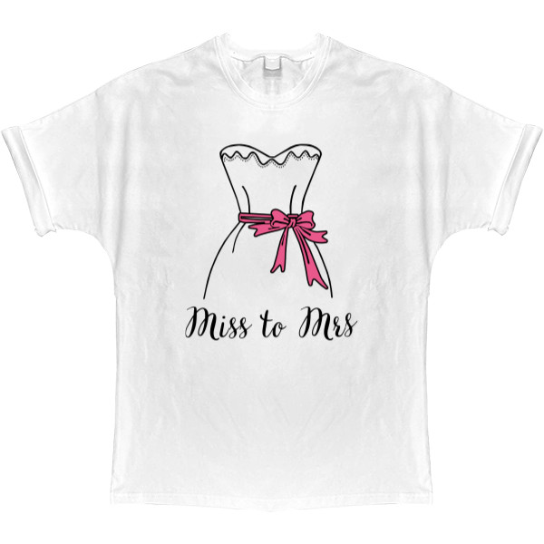 T-shirt Oversize - Miss to Mrs - Mfest