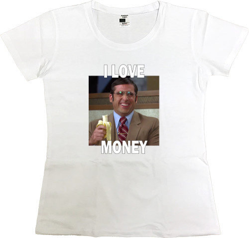 Women's Premium T-Shirt - I love money - Mfest