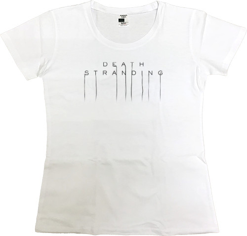 Women's Premium T-Shirt - Death Stranding - Mfest