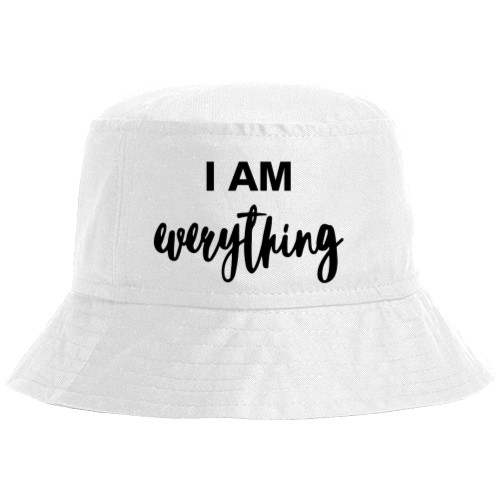 I AM EVERYTHING