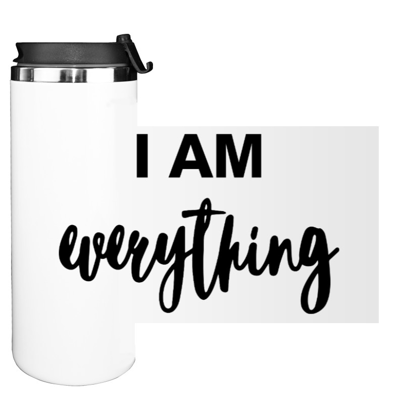 I AM EVERYTHING