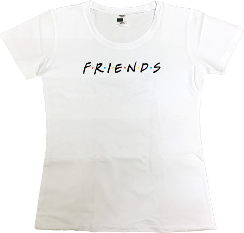 Women's Premium T-Shirt - Friends logo - Mfest