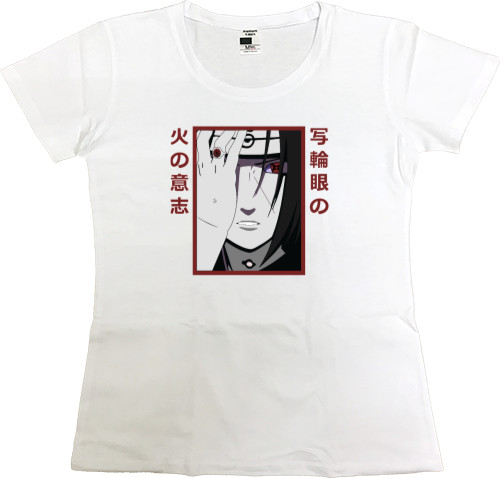 Women's Premium T-Shirt - Itachi, will of fire - Mfest