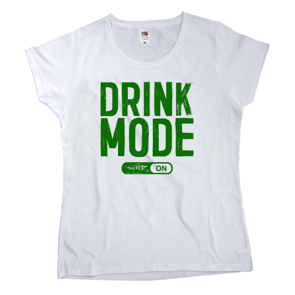 Women's T-shirt Fruit of the loom - Drink mode enabled - Mfest