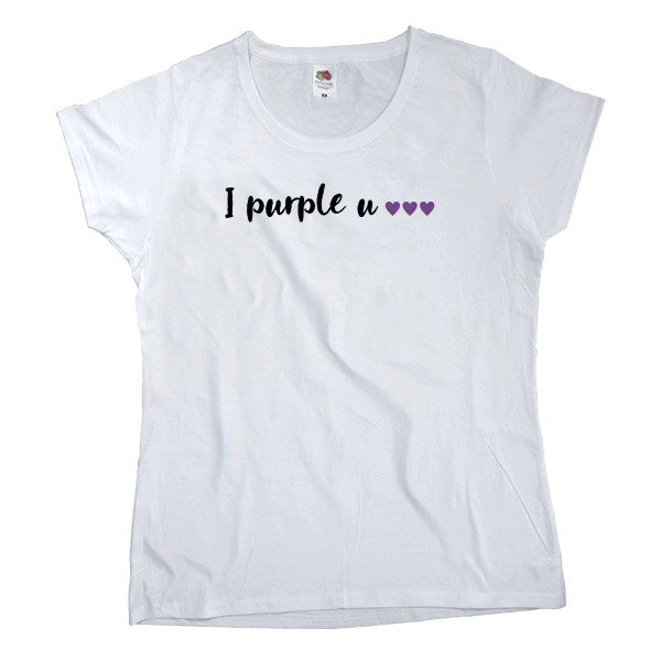 Women's T-shirt Fruit of the loom - I will purple you - Mfest