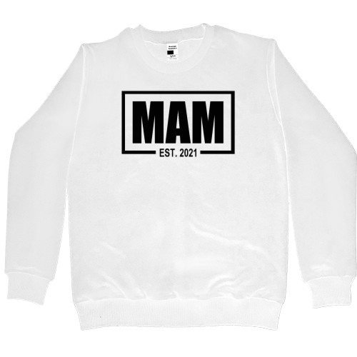 Women's Premium Sweatshirt - I became a mother in 2021 - Mfest