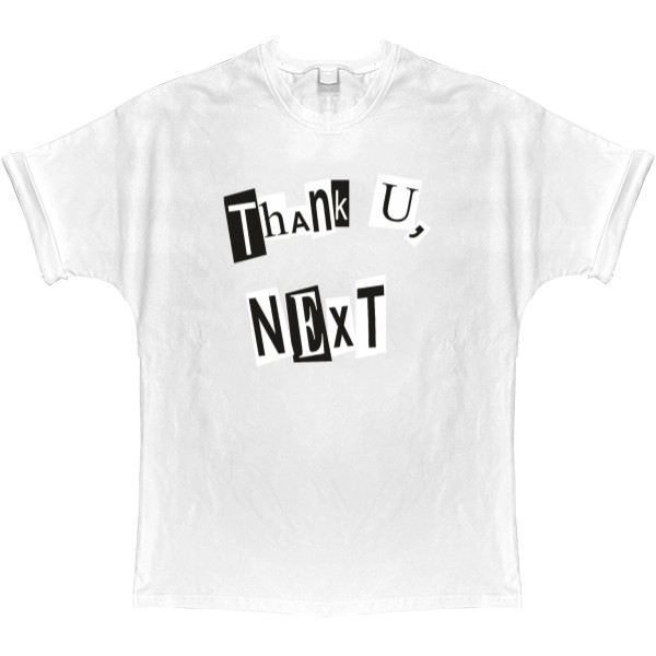 T-shirt Oversize - Thank U Next - Mfest