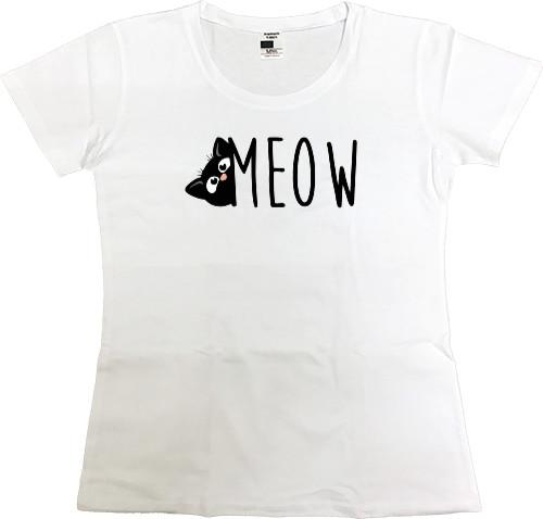 Women's Premium T-Shirt - MEOW - Mfest