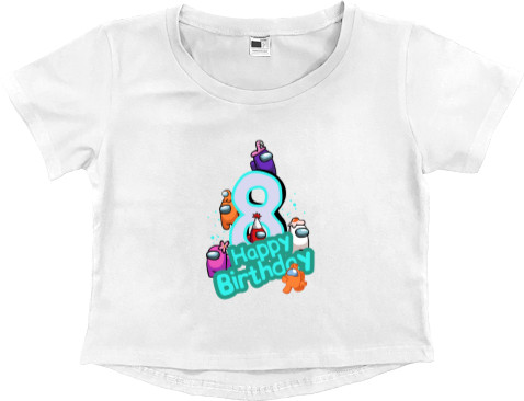 Women's Cropped Premium T-Shirt - among us Happy Birthday 8 - Mfest