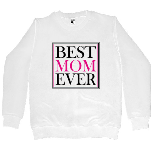 Men’s Premium Sweatshirt - BEST MOM EVER - Mfest