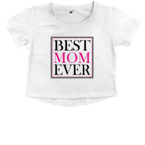 Kids' Premium Cropped T-Shirt - BEST MOM EVER - Mfest