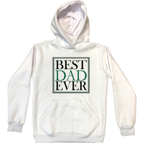 Unisex Hoodie - BEST DAD EVER - Mfest