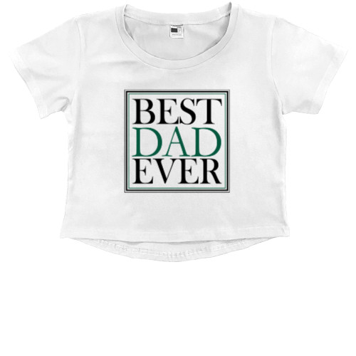 Kids' Premium Cropped T-Shirt - BEST DAD EVER - Mfest