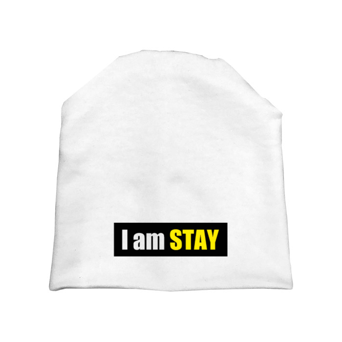 I am STAY