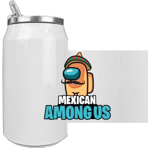 Aluminum Can - mexican among us - Mfest