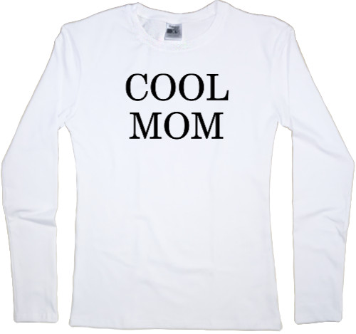 Women's Longsleeve Shirt - cool mom - Mfest