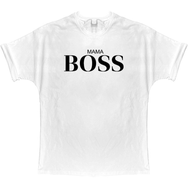 T-shirt Oversize - Mama Boss - Mfest