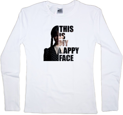 Women's Longsleeve Shirt - Wednesday This Is My Happy Face - Mfest