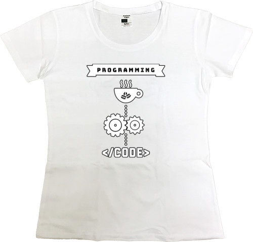 Women's Premium T-Shirt - Gift for the Programmer - Mfest