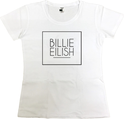 Women's Premium T-Shirt - BILLIE EILISH - Mfest