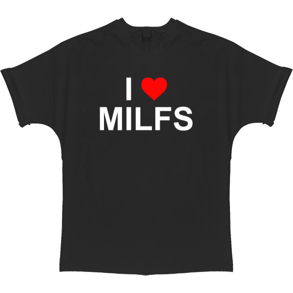 I Love milfs