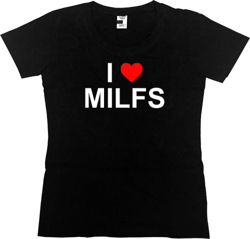 I Love milfs