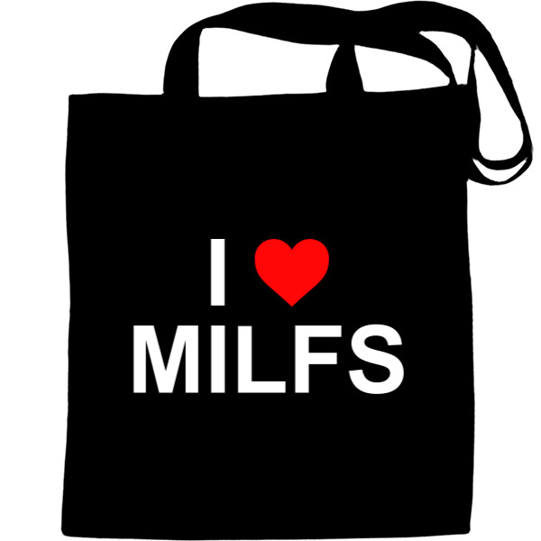 I Love milfs