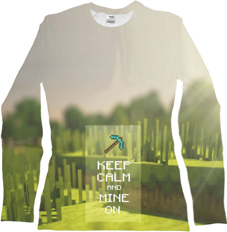 Women's Longsleeve Shirt 3D - Keep calm and mine on - Mfest