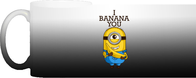 I banana you