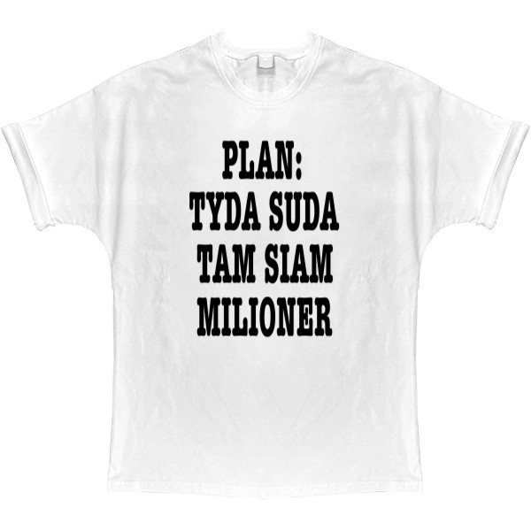 T-shirt Oversize - TYDA SUDA TAM SIAM MILIONER - Mfest