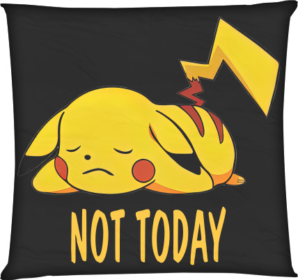 Square Throw Pillow - Not today - Mfest