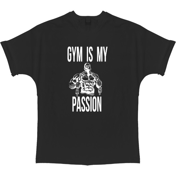 T-shirt Oversize - Gym is my passion - Mfest