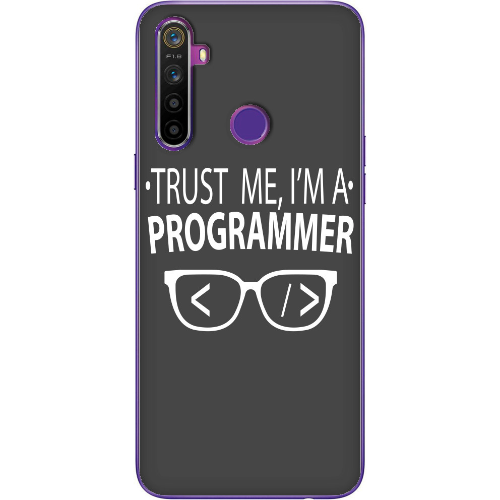 Trust me I'm a programmer