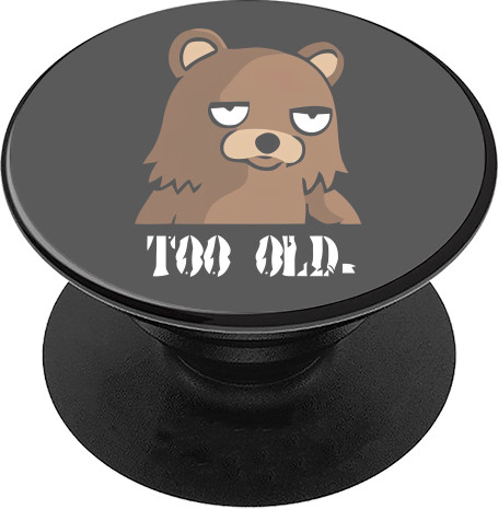 PopSocket Підставка для Телефону - Too old - Mfest