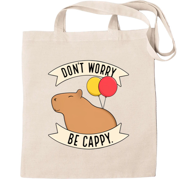 Don't worry be cappy