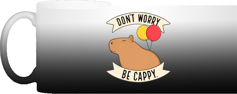 Don't worry be cappy