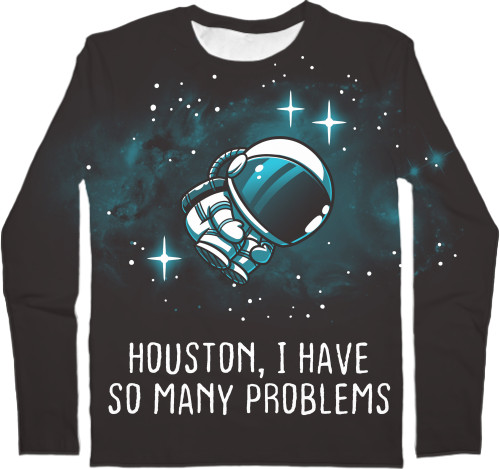 Houston i have so many problems