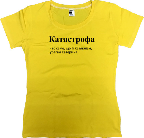 Women's Premium T-Shirt - CATIASTROPHE - Mfest