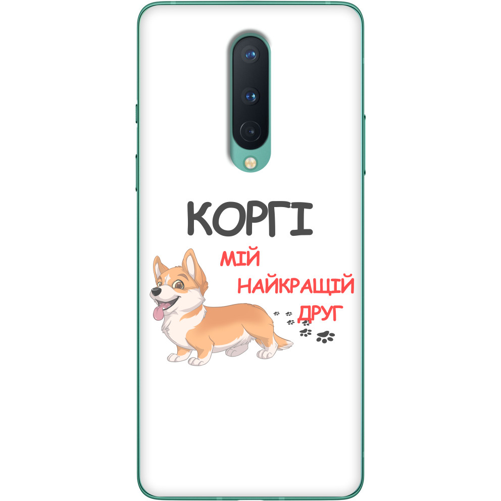 Чехол OnePlus - Corgi is my best friend - Mfest