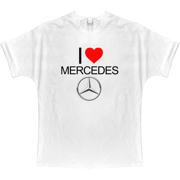 T-shirt Oversize - I Love Mercedes - Mfest