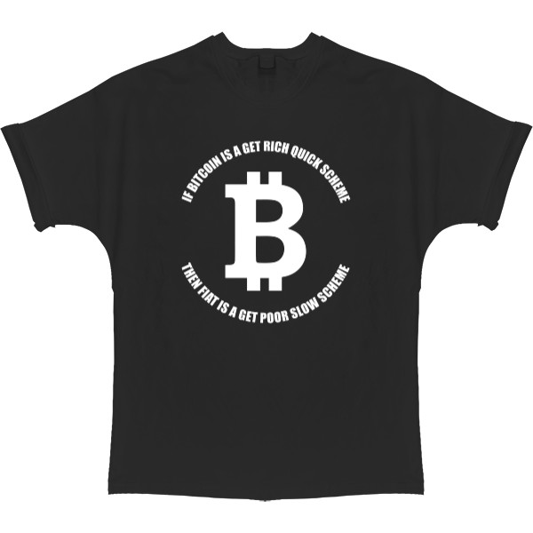 T-shirt Oversize - Bitcoin get rich quick scheme - Mfest