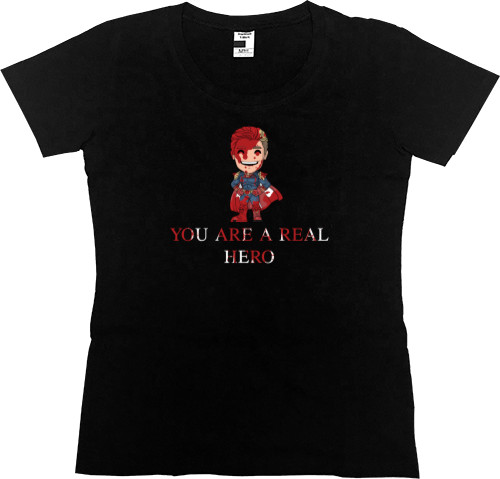 Women's Premium T-Shirt - YOU A REAL HERO | HOMELANDER | ПАТРІОТ - Mfest