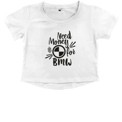 Kids' Premium Cropped T-Shirt - Need Money for BMW - Mfest