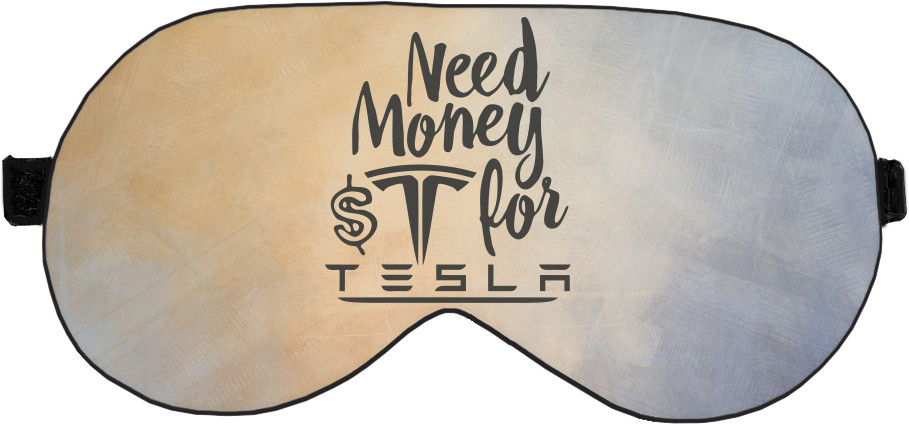 Need Money for TESLA