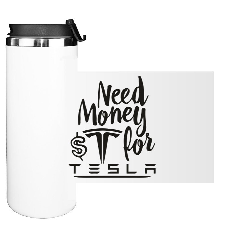 Need Money for TESLA