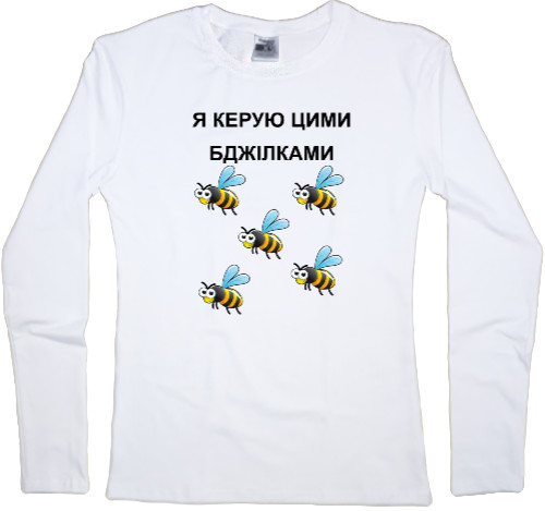 Women's Longsleeve Shirt - I control these bees - Mfest